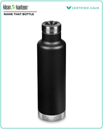 Name That Bottle 25oz Insulated Classic w/ Pour Through Black