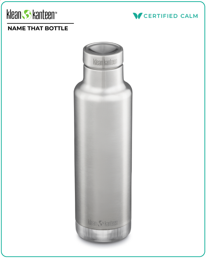 Name That Bottle 25oz Insulated Classic w/ Pour Through Brushed Stainless